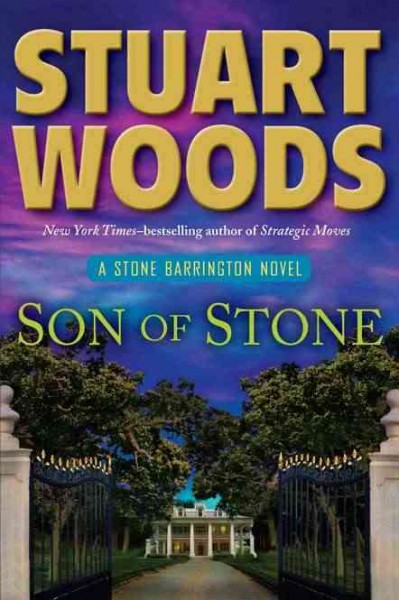 Son of Stone : a Stone Barrington novel / Stuart Woods.