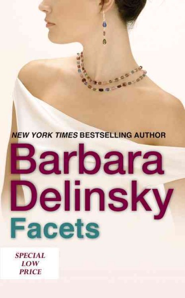Facets [electronic resource] / Barbara Delinsky.