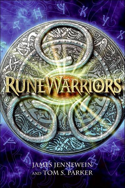 RuneWarriors [electronic resource] / James Jennewein and Tom S. Parker.