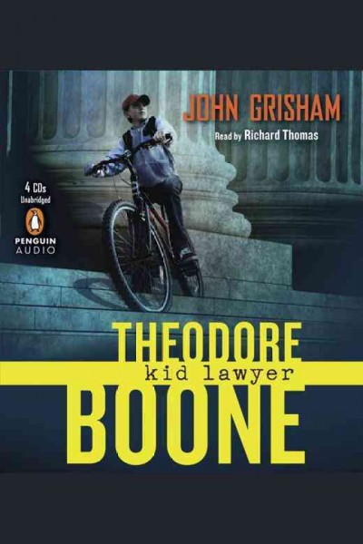 Theodore Boone [electronic resource] : kid lawyer / John Grisham.