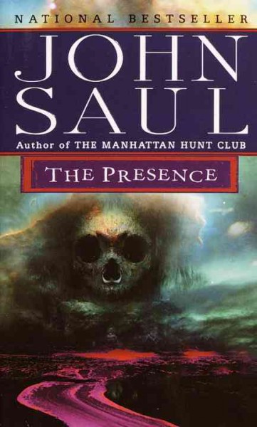 The presence [electronic resource] / John Saul.