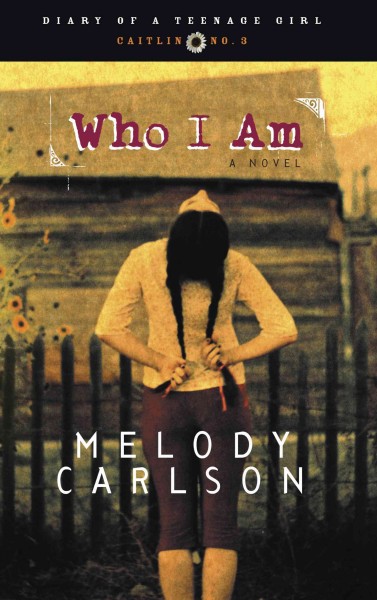 Who I am : a novel [electronic resource] / Melody Carlson.