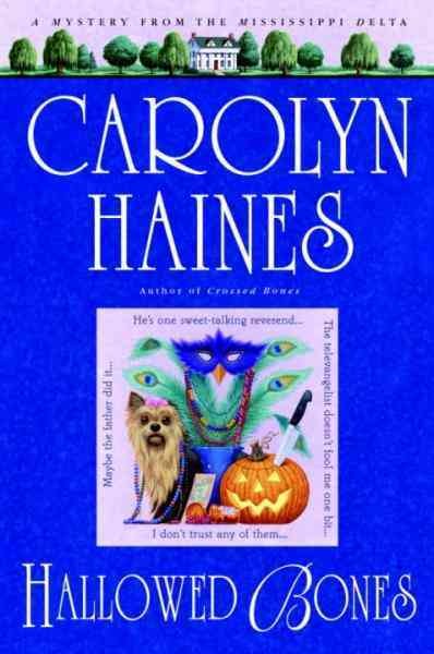 Hallowed bones [electronic resource] / Carolyn Haines.