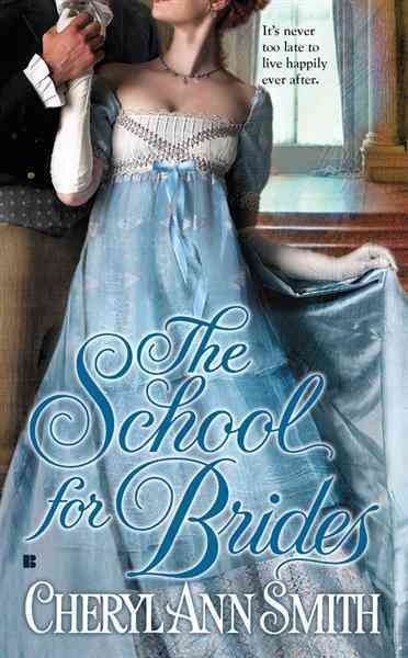 The school for brides [electronic resource] / Cheryl Ann Smith.