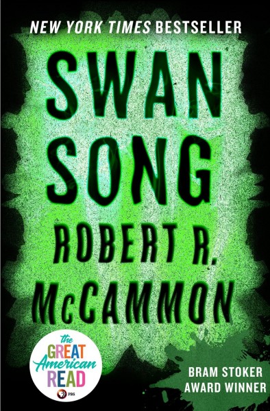 Swan song [electronic resource] / Robert McCammon.
