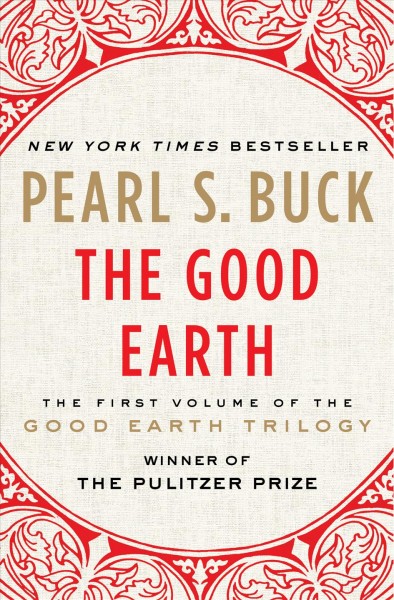 The good earth [electronic resource] / Pearl S. Buck.