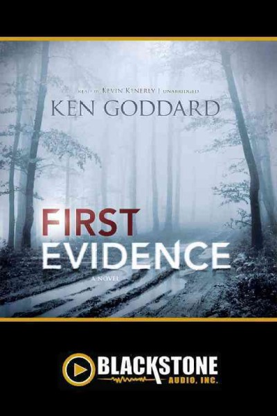 First evidence [electronic resource] / Ken Goddard.