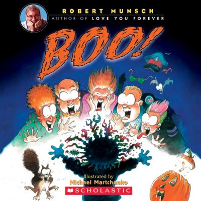 Boo! / by Robert Munsch ; illustrated by Michael Martchenko.