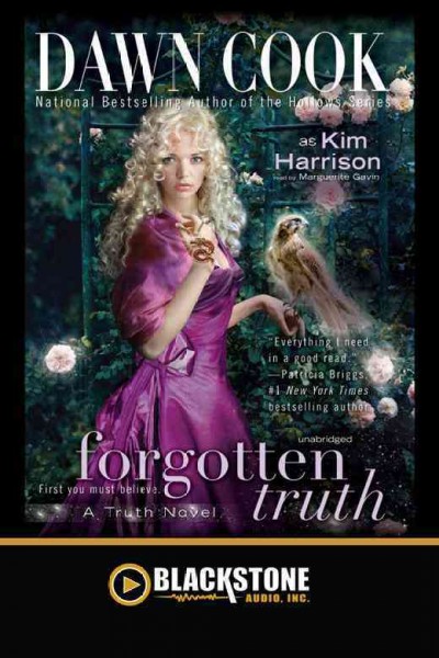 Forgotten truth [electronic resource] / by Dawn Cook [as Kim Harrison].