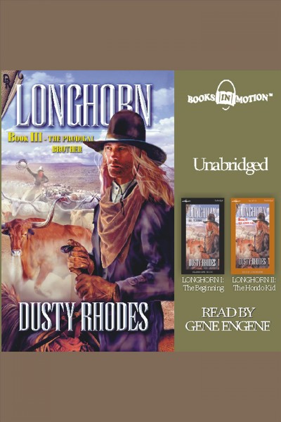Longhorn. Prodigal brother [electronic resource] / Dusty Rhodes.