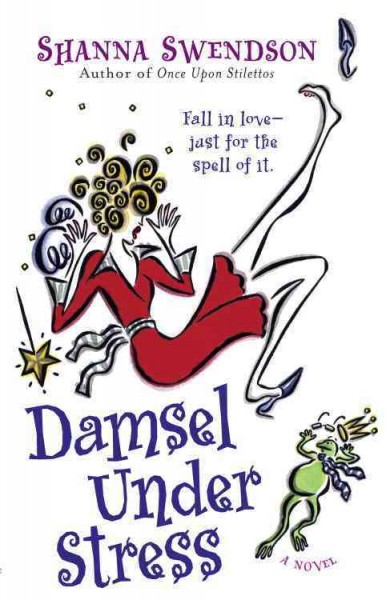 Damsel under stress [electronic resource] : a novel / Shanna Swendson.