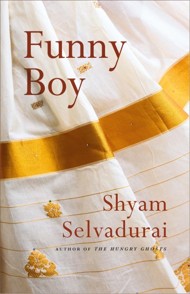 Funny boy [electronic resource] : a novel / Shyam Selvadurai.