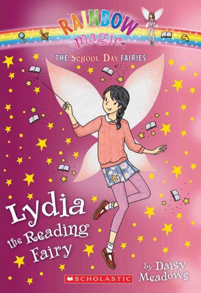 Lydia the reading fairy / by Daisy Meadows.