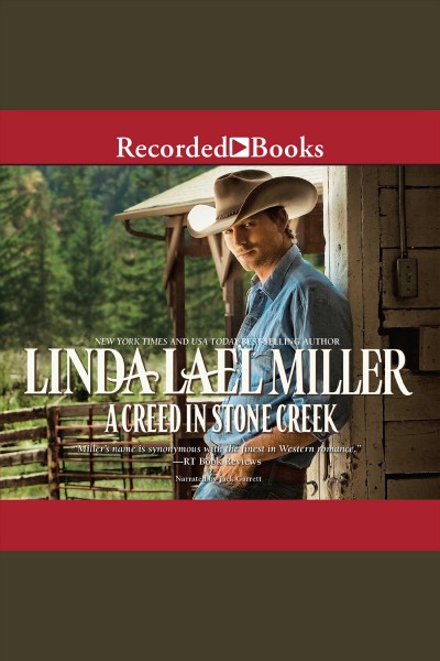 A Creed in Stone Creek [electronic resource] / Linda Lael Miller.