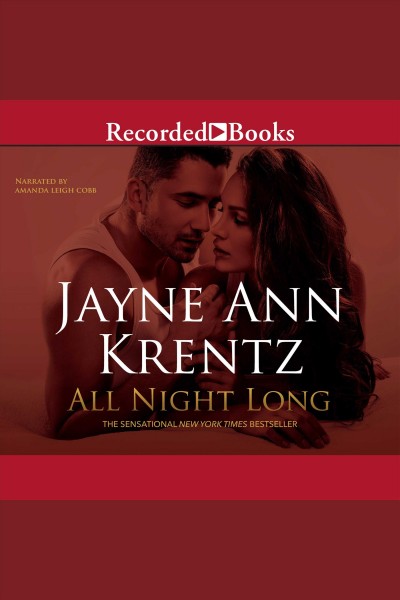 All night long [electronic resource] / Jayne Ann Krentz.