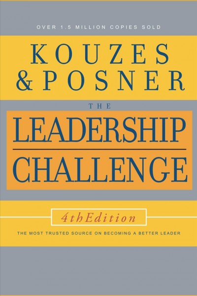 The leadership challenge [electronic resource] / James M. Kouzes & Barry Z. Posner.