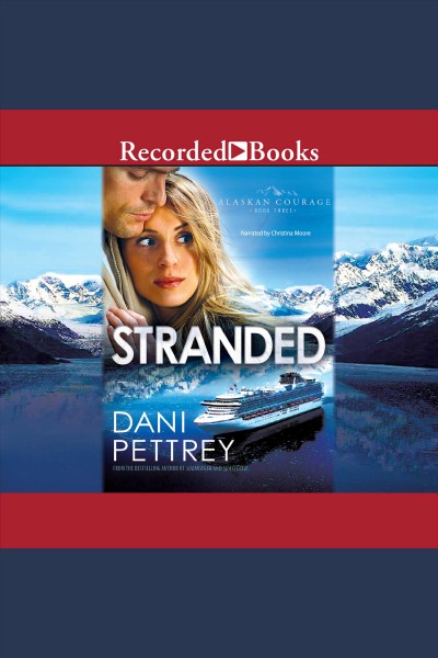 Stranded [electronic resource] / Dani Pettrey.