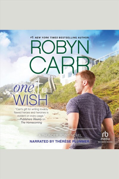 One wish [electronic resource] / Robyn Carr.