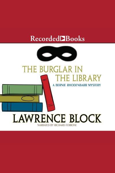The burglar in the library [electronic resource] / Lawrence Block.