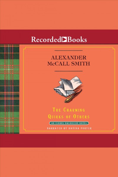 The charming quirks of others [electronic resource] / Alexander McCall Smith.