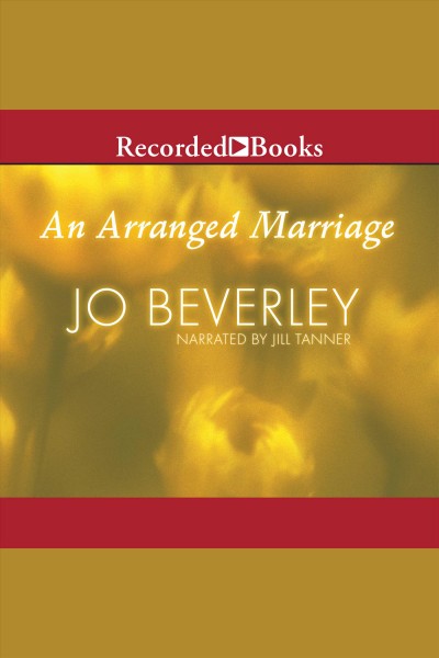 An arranged marriage [electronic resource] / Jo Beverley.