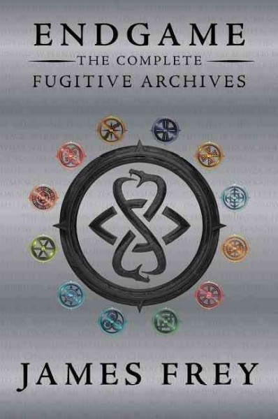 Endgame : the complete Fugitive archives / James Frey.