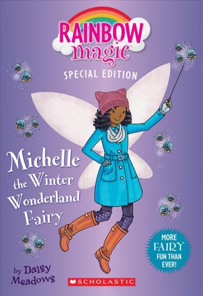 Michelle the winter wonderland fairy / by Daisy Meadows.