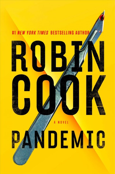 Pandemic / Robin Cook.