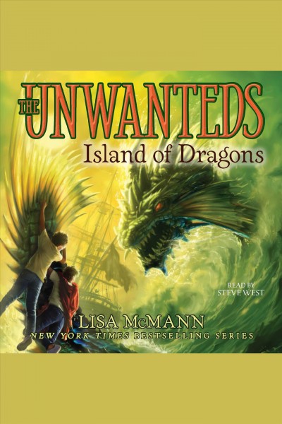 Island of dragons [electronic resource] : The Unwanteds Series, Book 7. Lisa McMann.