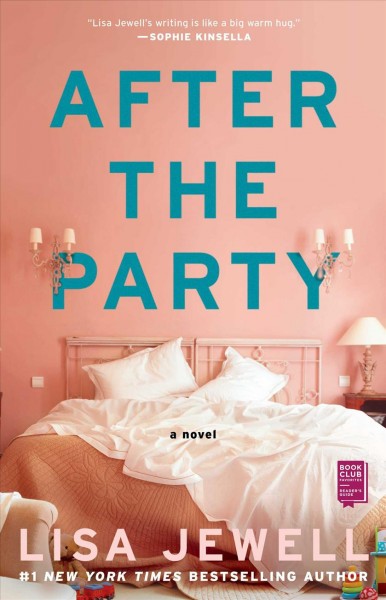 After The Party A Novel.