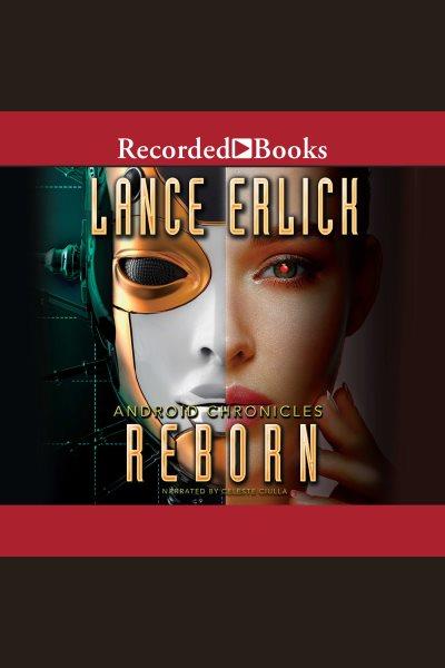 Reborn [electronic resource] / Lance Erlick.