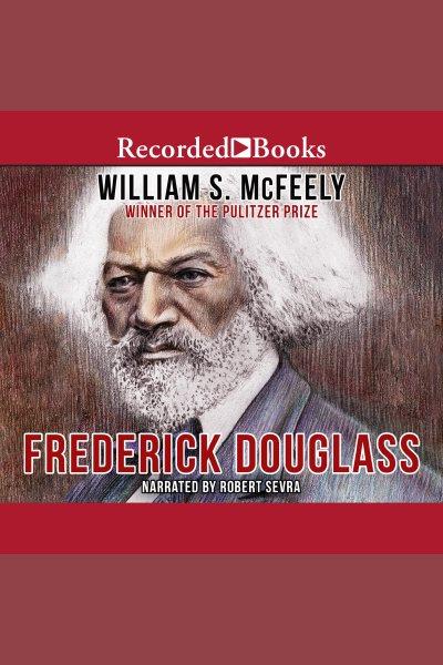 Frederick douglass [electronic resource] / William McFeely.