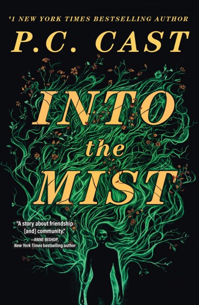 Into the mist : a novel / P.C. Cast.