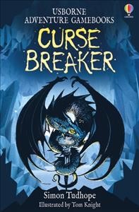 Curse breaker / Simon Tudhope ; illustrated by Tom Knight.