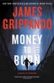 Money to burn : a novel of suspense  Cover Image