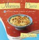 Macaroni and cheese 52 recipes, from simple to sublime  Cover Image