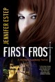 First frost a mythos academy novella  Cover Image