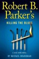 Go to record Robert B. Parker's Killing the blues / a Jesse Stone Novel