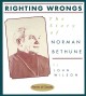 Righting wrongs : the story of Norman Bethune  Cover Image
