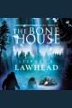 The bone house Cover Image