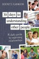 30 days to understanding other people a daily guide to improving relationships  Cover Image