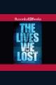 The lives we lost Cover Image