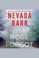 What rose forgot A novel. Cover Image