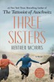 Three sisters : a novel  Cover Image
