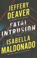 Fatal intrusion : a novel  Cover Image