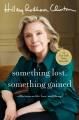 Something lost, something gained : reflections on life, love, and liberty  Cover Image