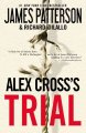 Alex Cross's trial  Cover Image